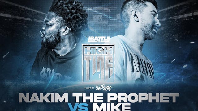 HIGHTIDE S2 E4 - Mike vs Nakim The Pr...