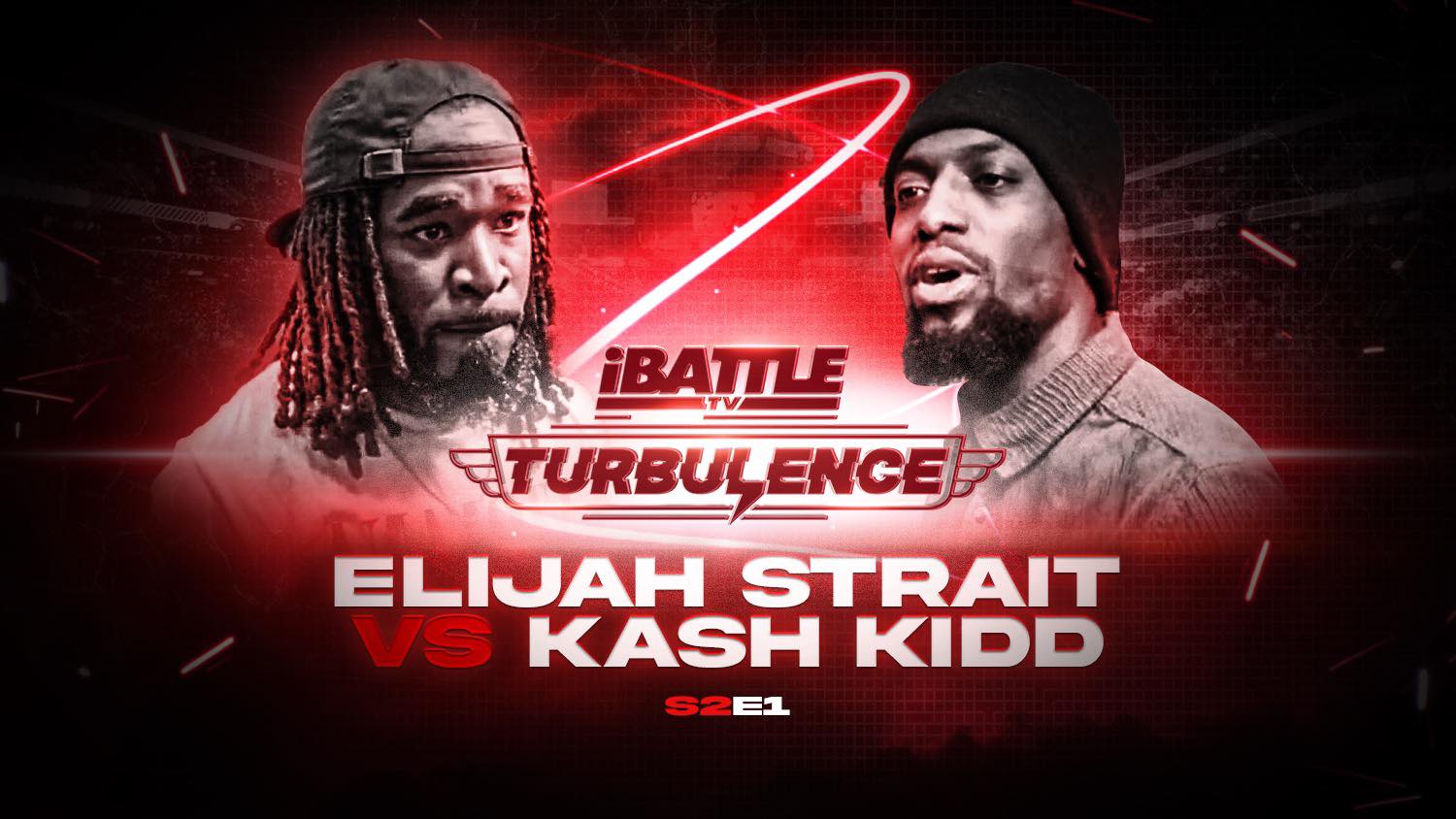 TURBULENCE S2 E1 - Elijah Strait vs Kash Kidd