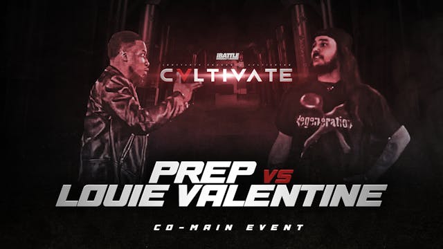 Prep vs Louie Valentine