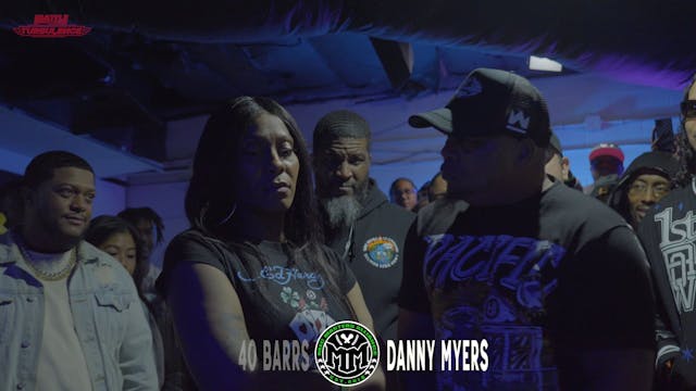 MIC MASTERS - 40 Barrs vs Danny Myers
