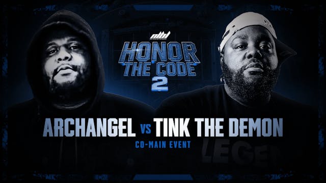 Archangel vs Tink Da Demon