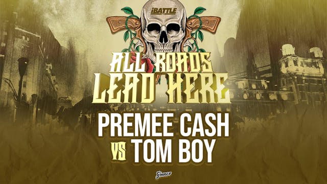 Premee Cash vs Tom Boy