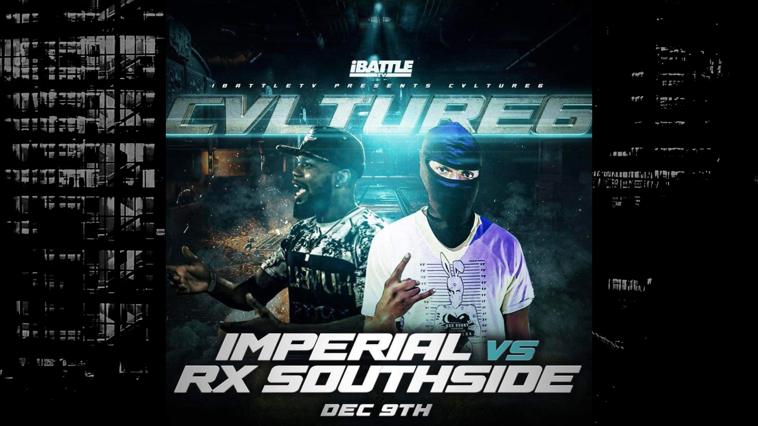 CVLTURE6 - Imperial vs RX Southside
