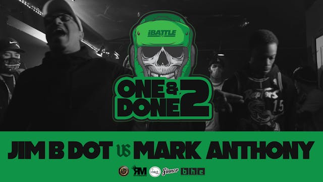Jim B Dot vs Mark Anthony 