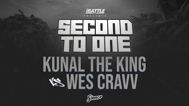 Wes Cravv vs Kunal The King