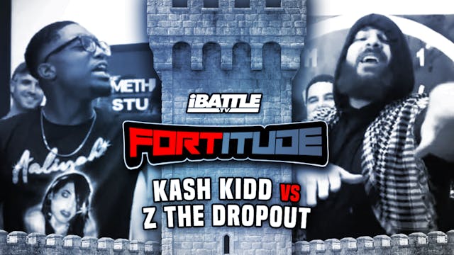 Kash Kidd vs Z The Dropout 