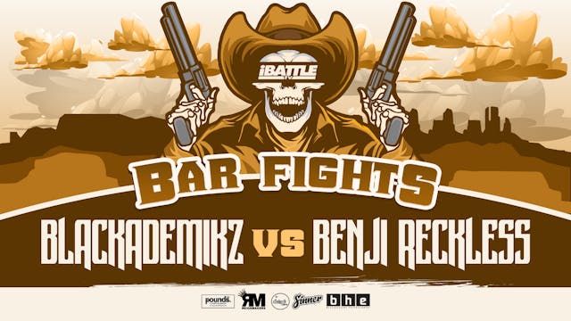 Blackademikz vs Benji Reckless 