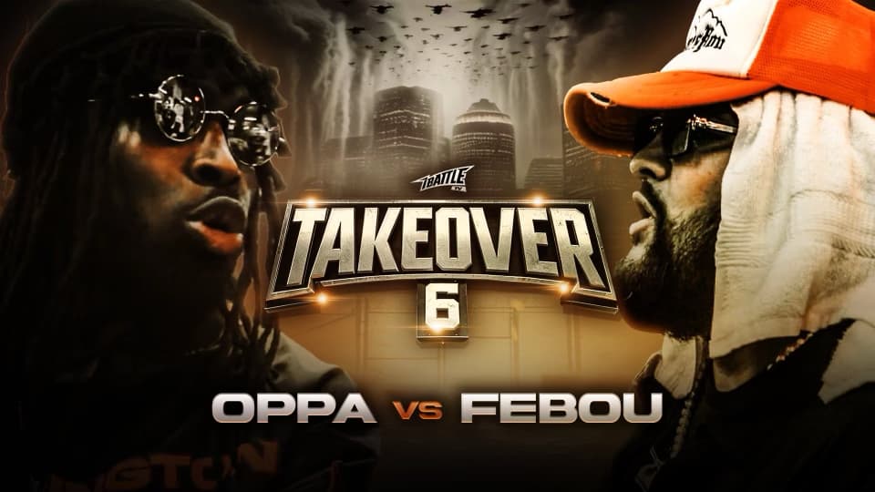 TAKEOVER 6 - Oppa vs Febou