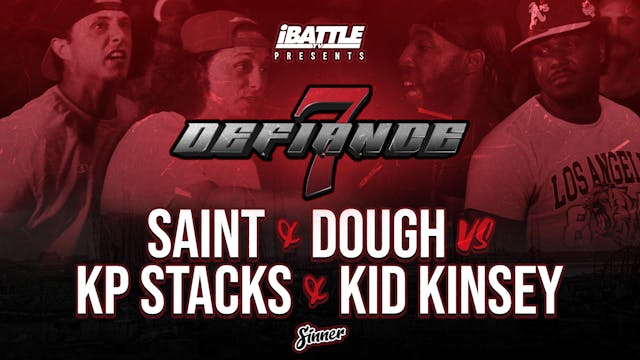 Saint/Dough vs KP Stacks/Kid Kinsey