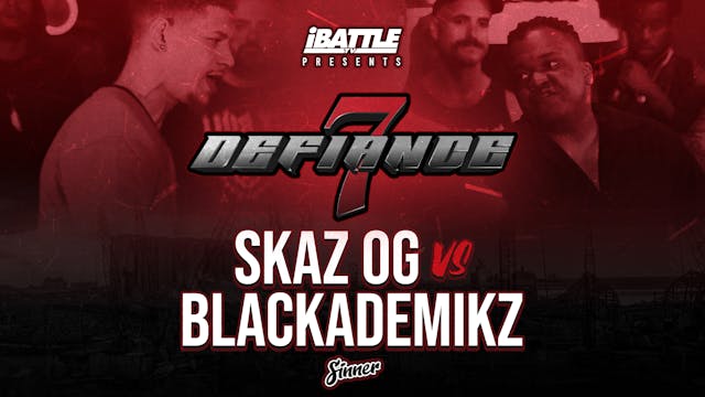 Skaz Og vs Blackademikz