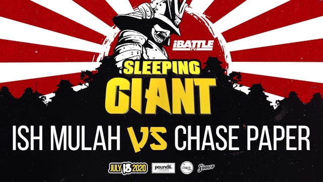 Ish Mulah vs Chase Paper