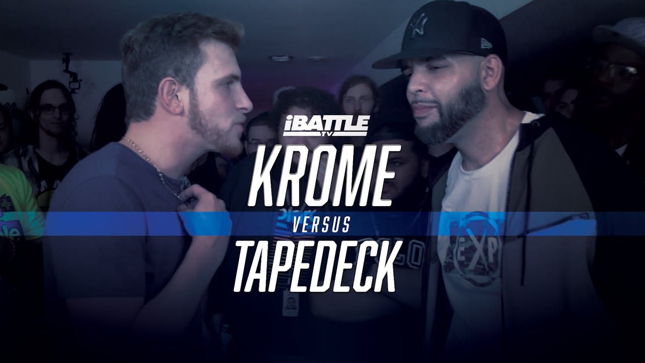 Krome vs Tapedeck 