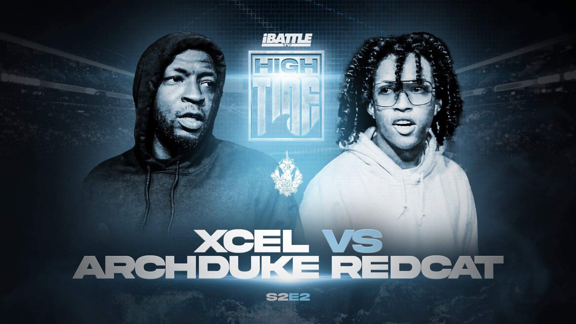 HIGHTIDE S2 E2 - Xcel vs Archduke Redcat