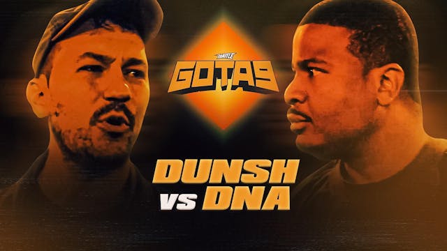 Dunsh vs DNA - GOTA9
