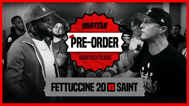 Fettuccine 20 vs Saint
