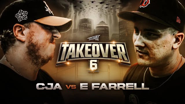 TAKEOVER 6 - CJA vs E Farrell
