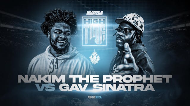 HIGHTIDE S2 E1 - Nakim The Prophet vs...