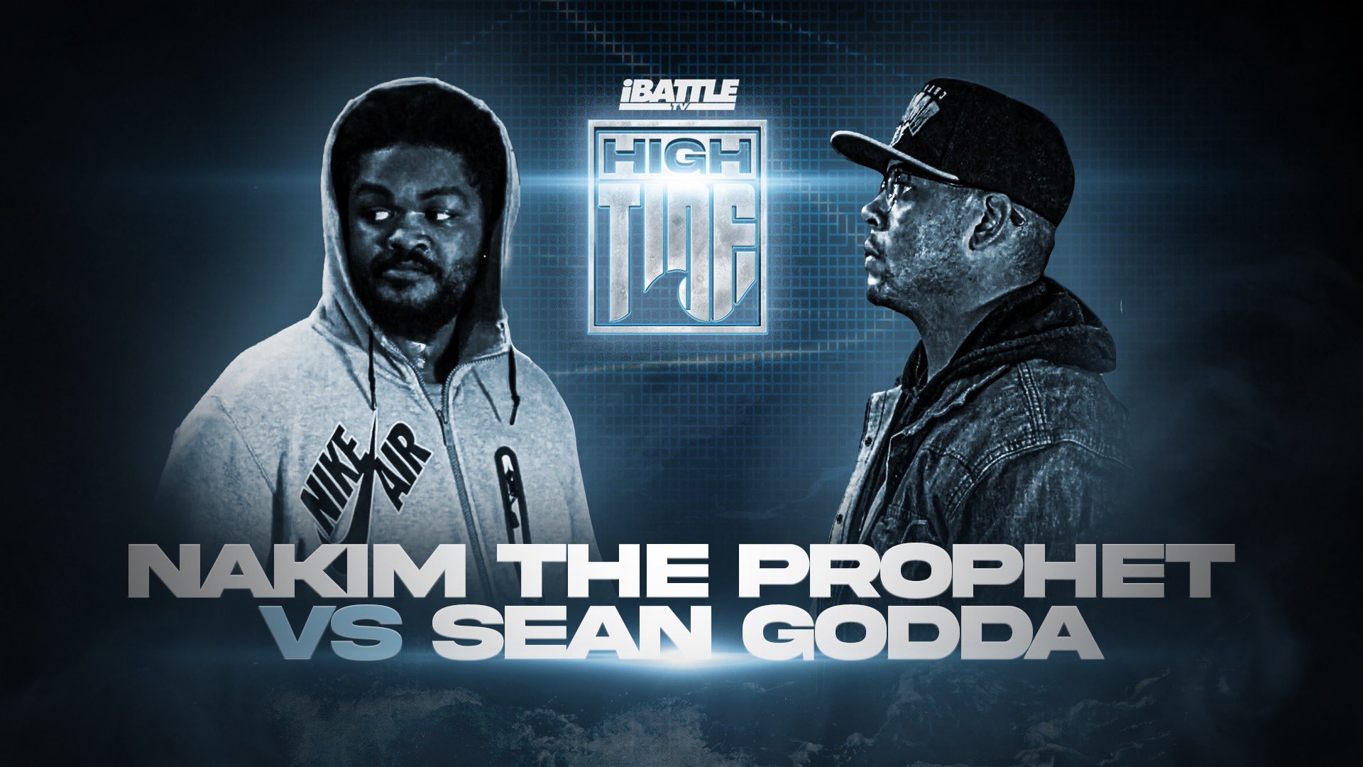 Sean Godda vs Nakim The Prophet - HIGHTIDE S1 E2
