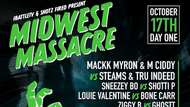 MIDWEST MASSACRE DAY 1 SAT ***LIVE PP...