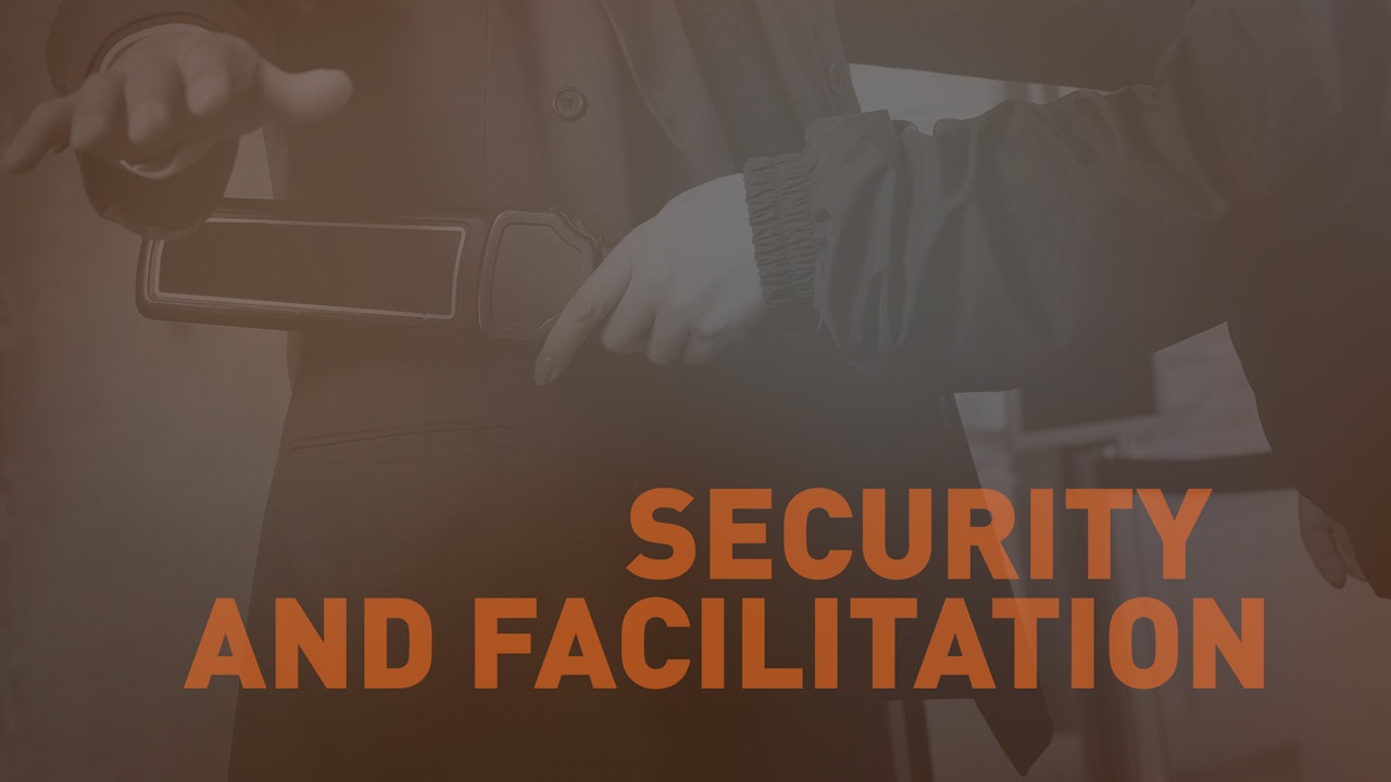 Security and Facilitation