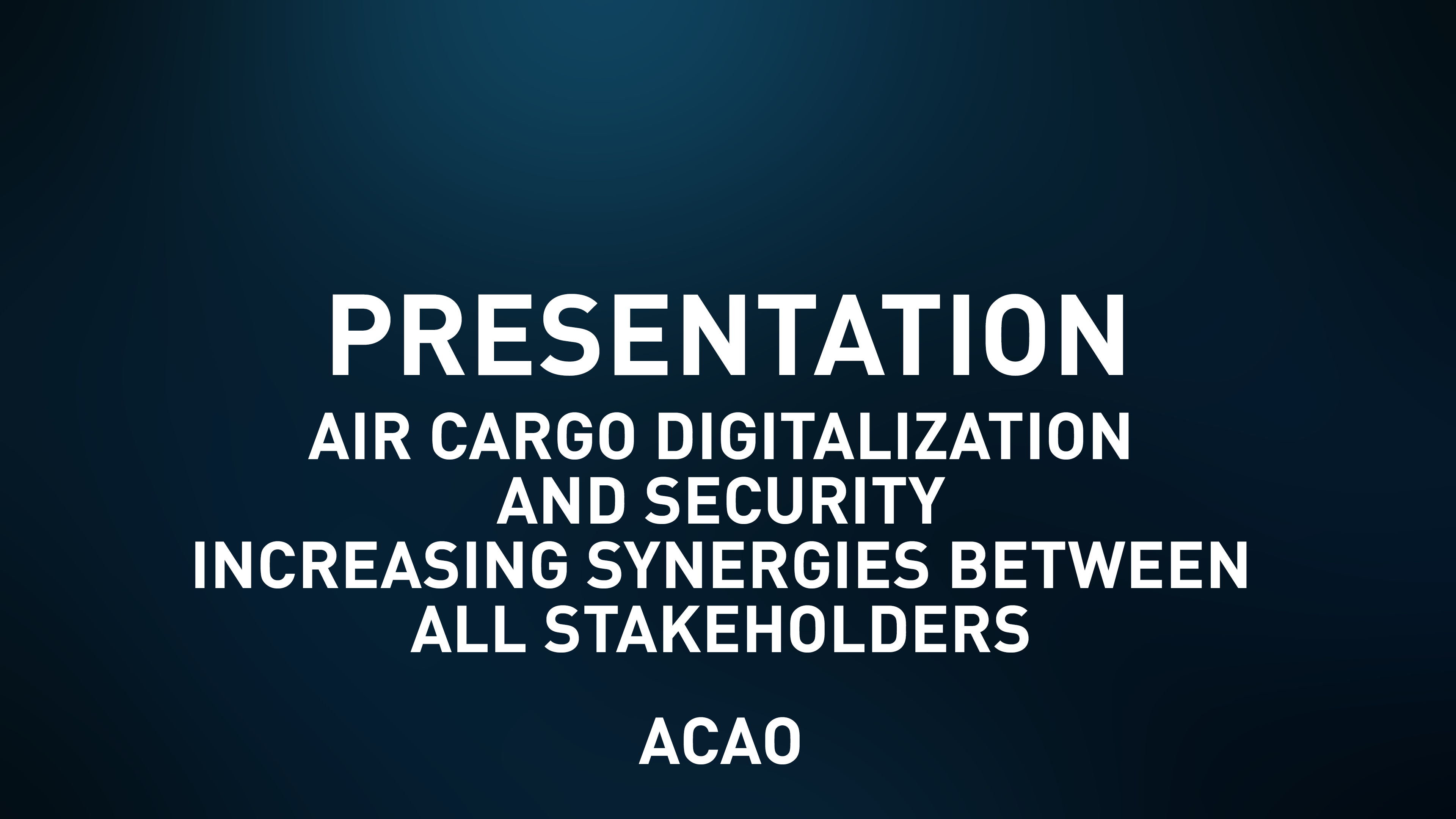 Presentation Slides by ACAO 