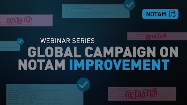 Global Campaign on NOTAM Improvement