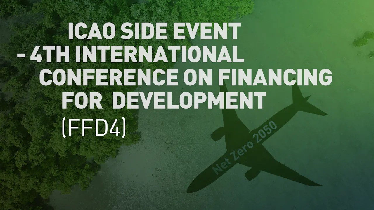4th International Conference on Financing for Development - ICAO TV