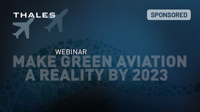 Make Green Aviation a Reality by 2023 by Thales