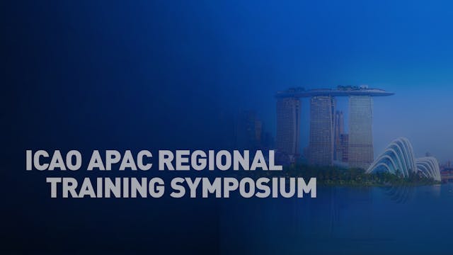 ICAO APAC Regional Training Symposium...