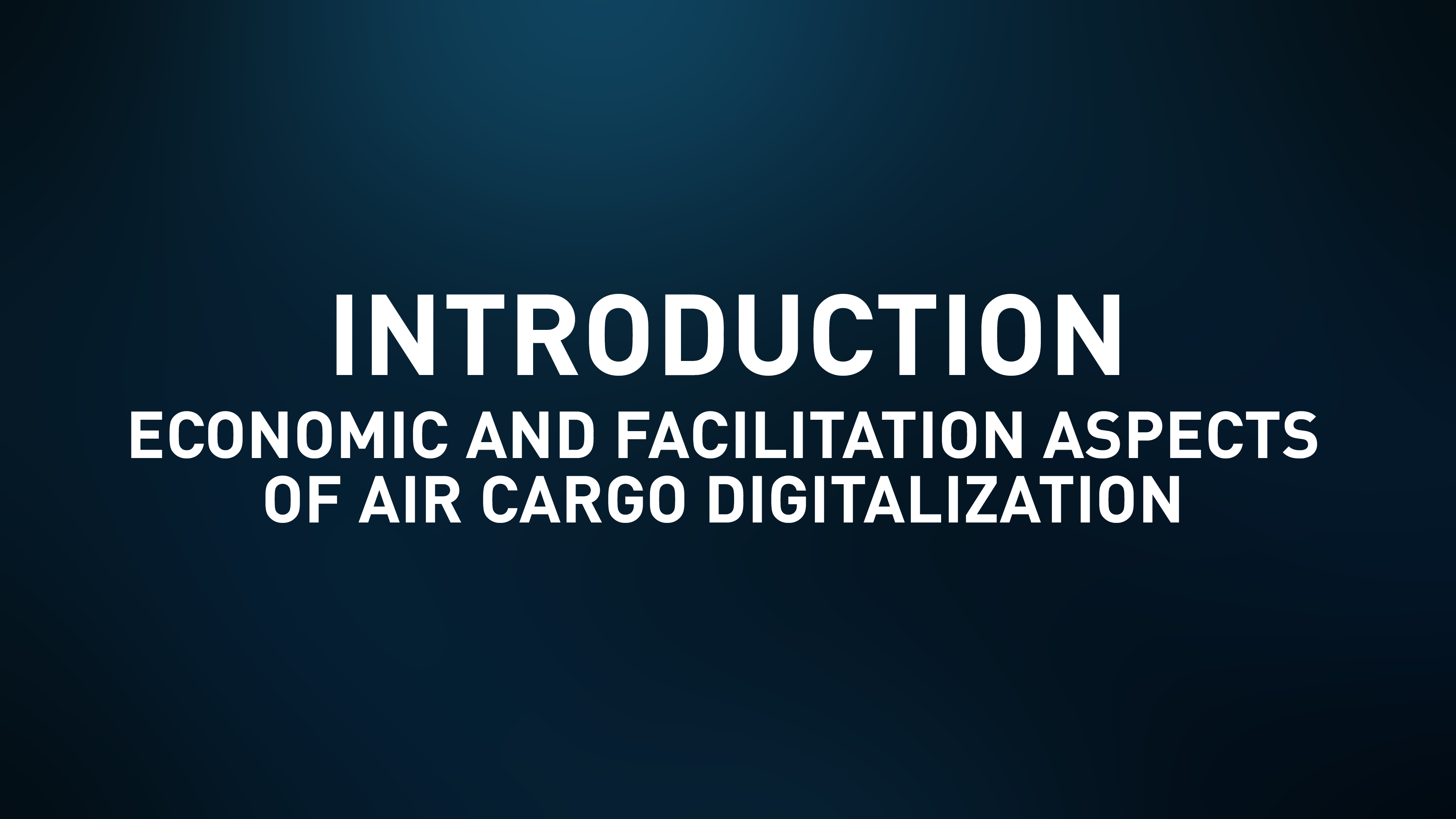 Presentation Slides - Overview: Economic and Facilitation Aspects 