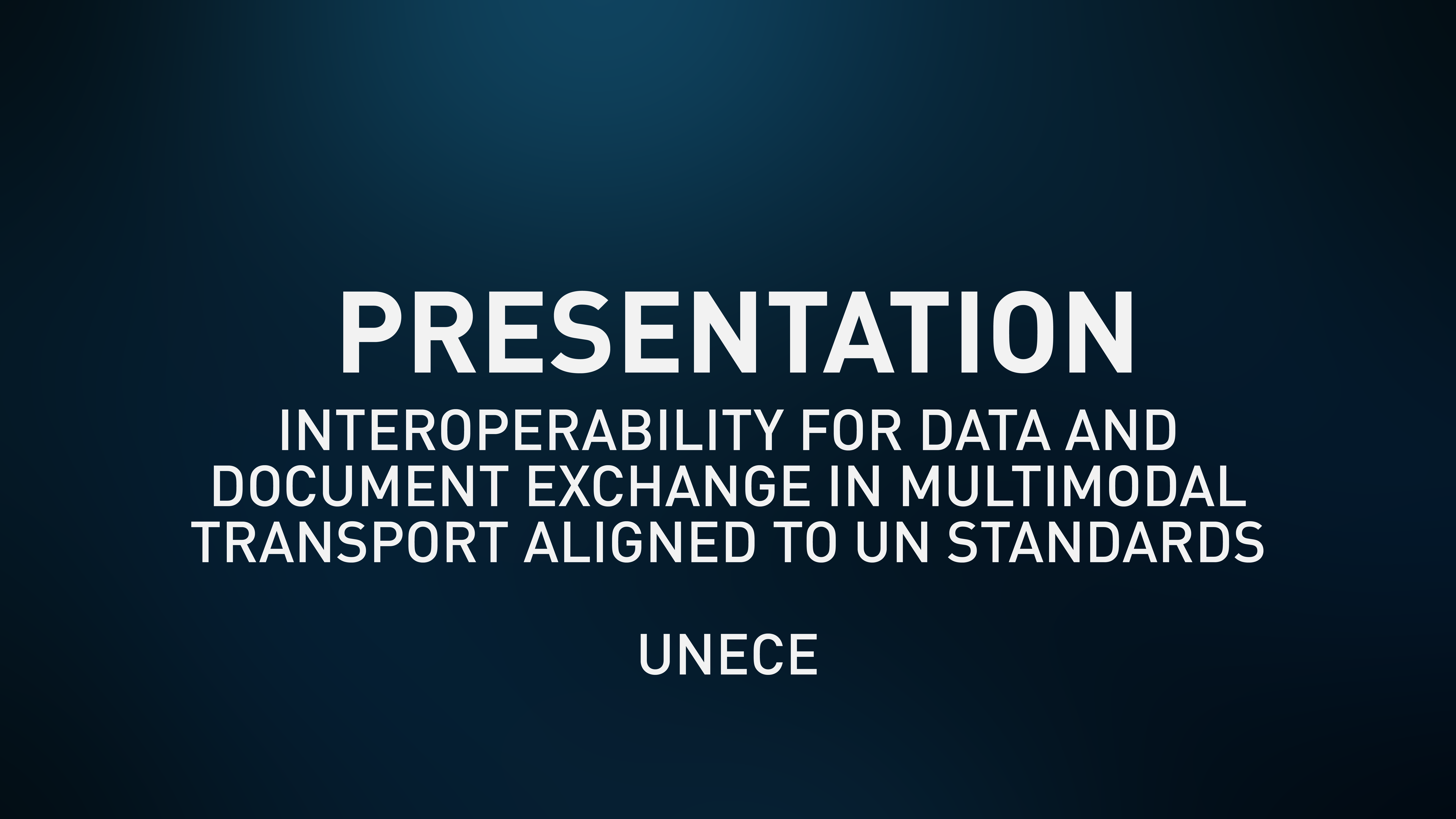 Presentation Slides by UNECE