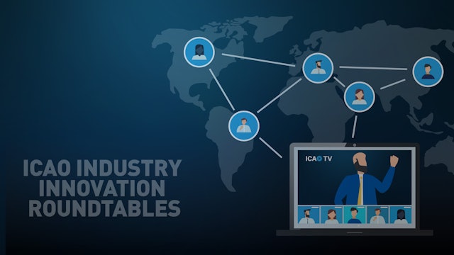 ICAO Virtual Industry Innovation Roundtables