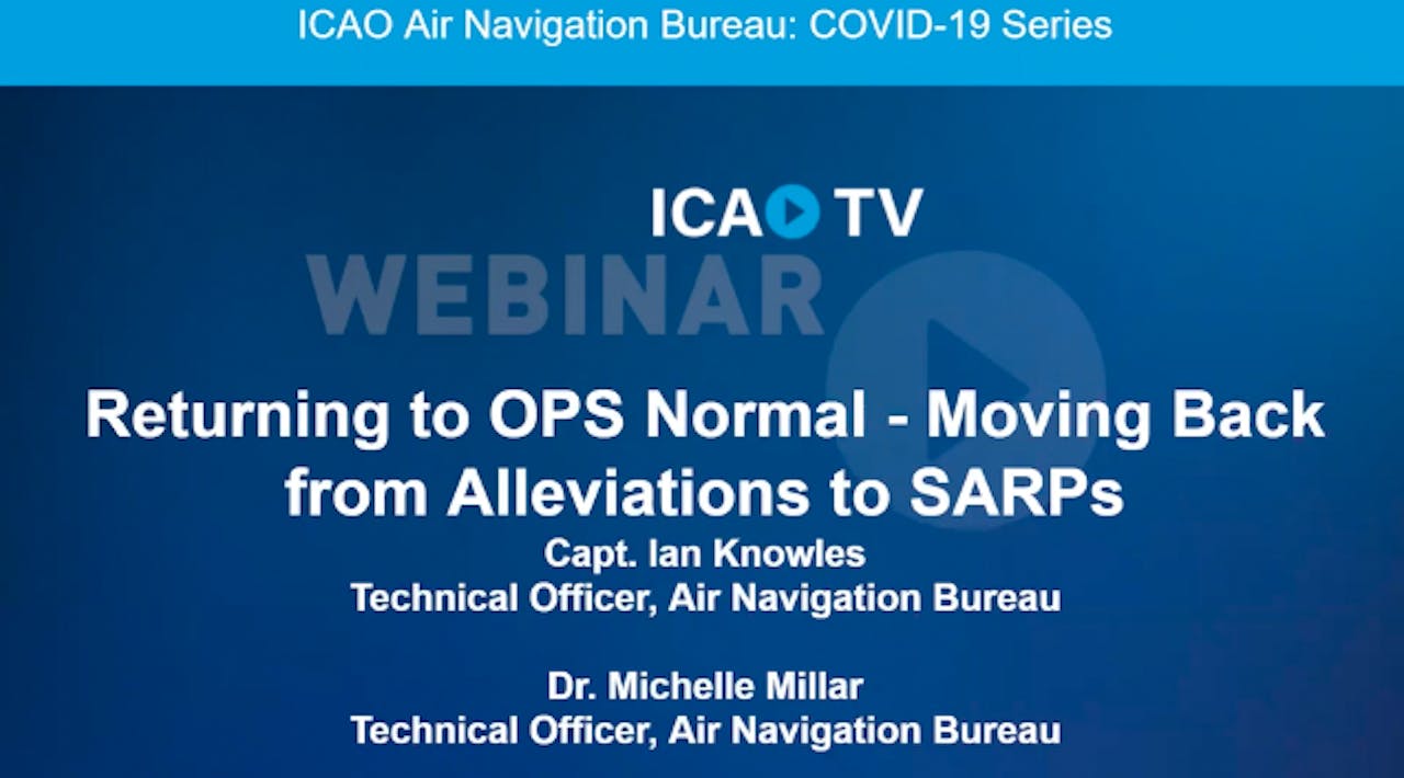 Returning to Ops Normal - Moving back from Alleviations to the SARPs ...