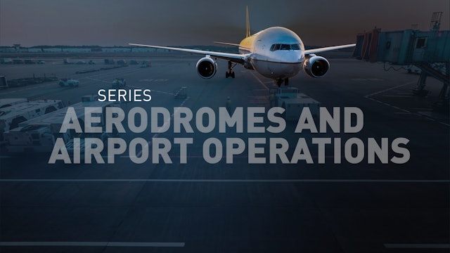 Aerodromes and Airport Operations