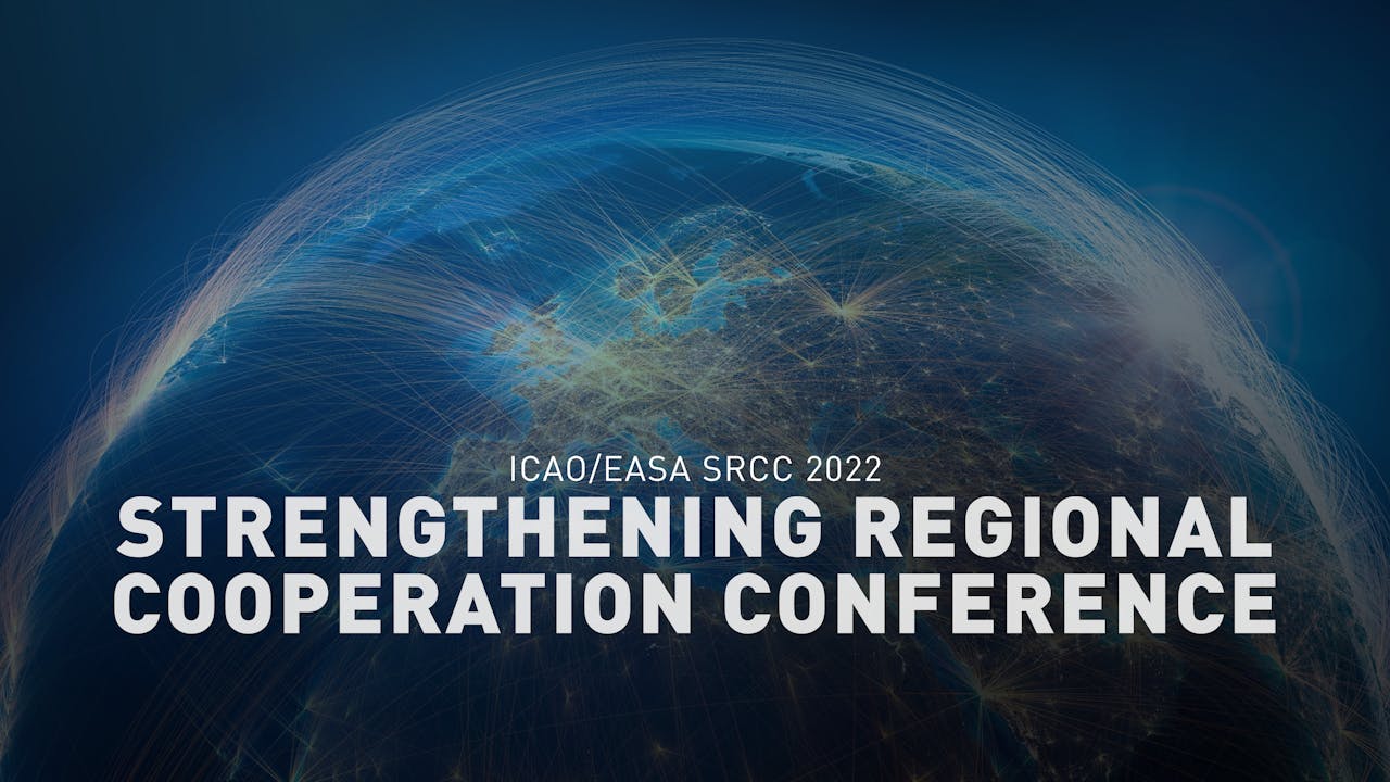 ICAO/EASA Strengthening Regional Cooperation Conference ICAO TV