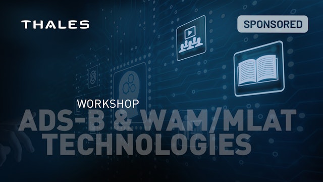 Workshop: ADS-B & WAM/MLAT Technologies