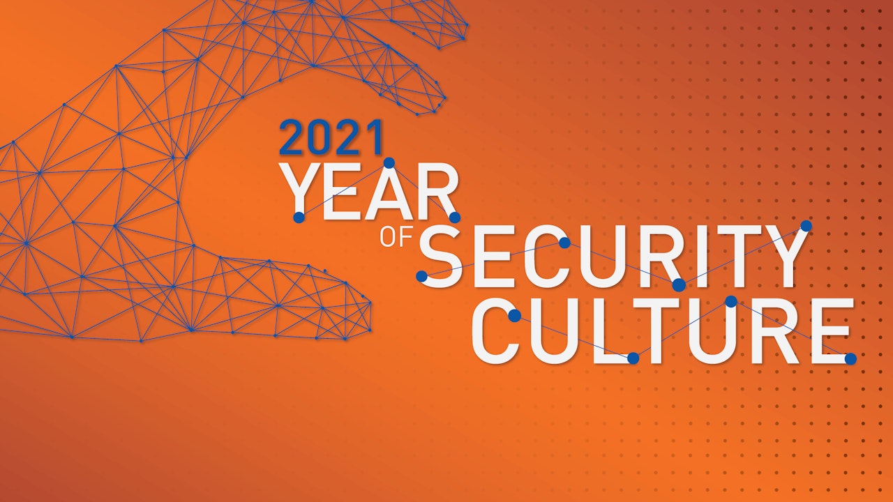 2021 Year of Security Culture