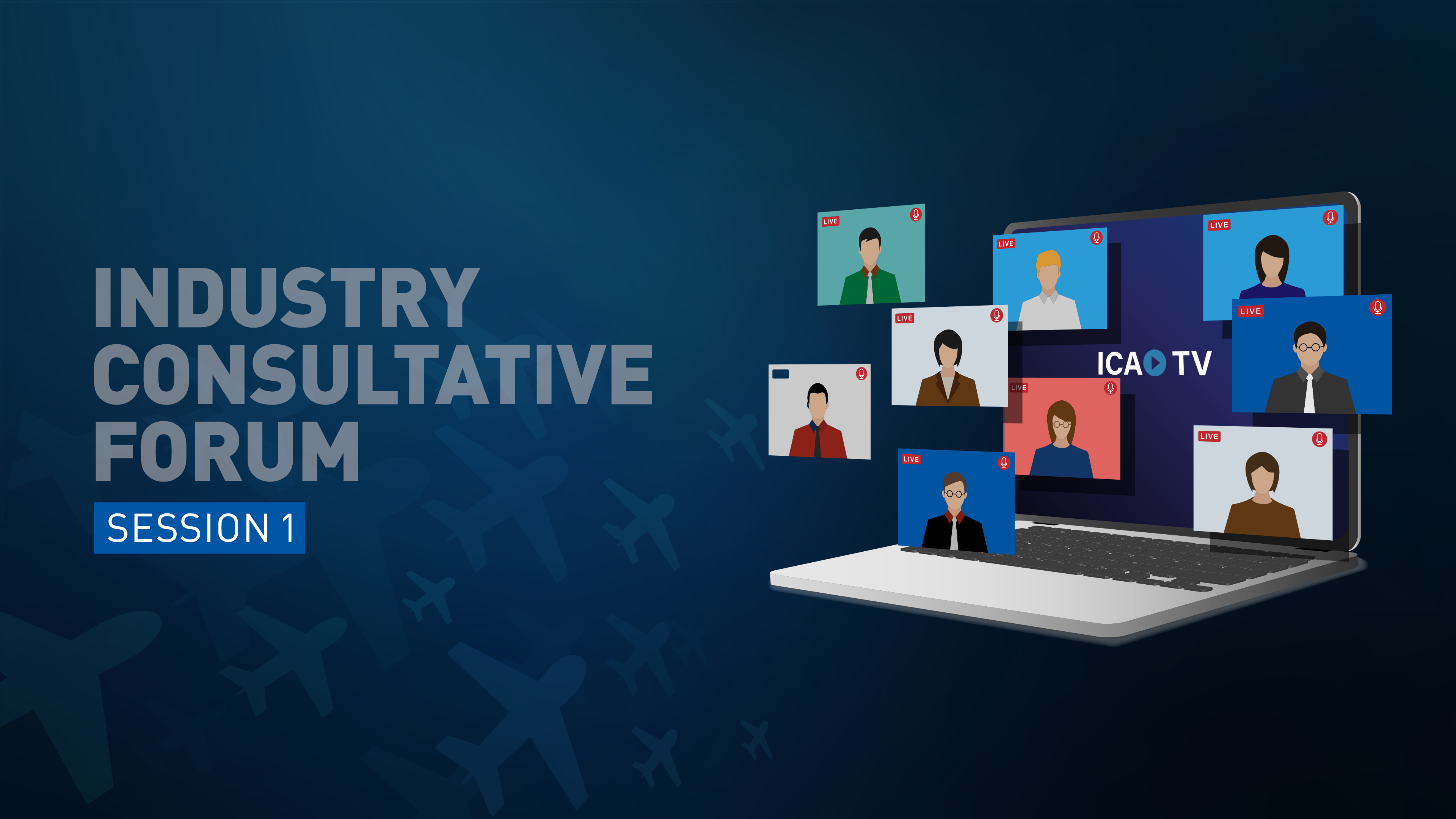 Second meeting of the ICAO Industry Consultative Forum (ICF) – Session 1