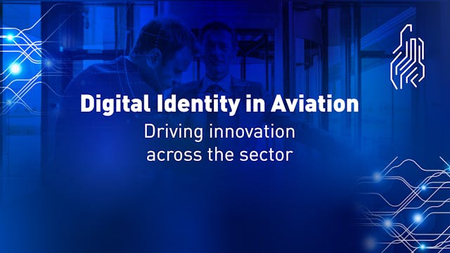 Digital Identity in Aviation: Driving...