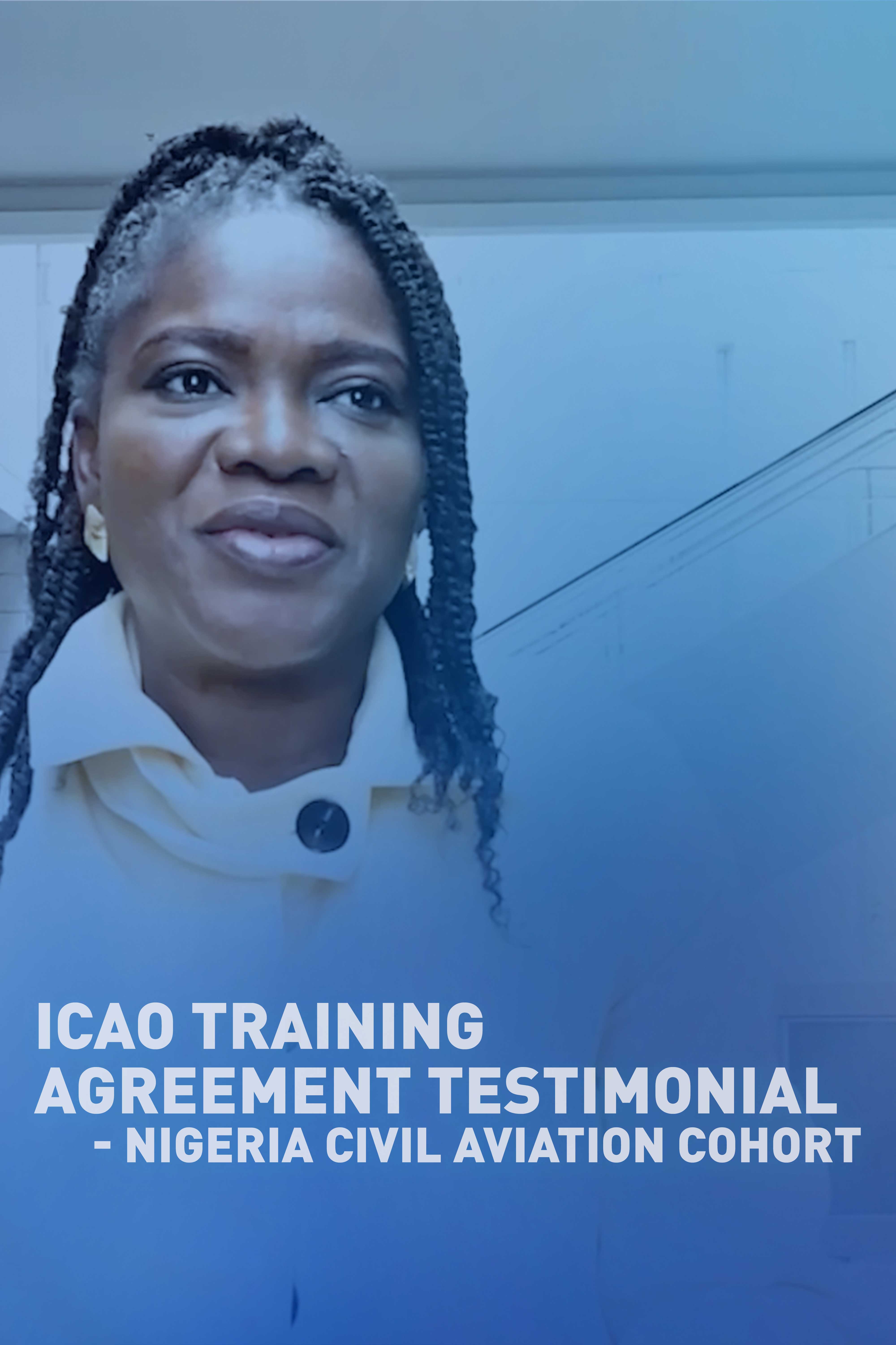 ICAO Training Agreement Testimonial - Nigeria Civil Aviation Cohort