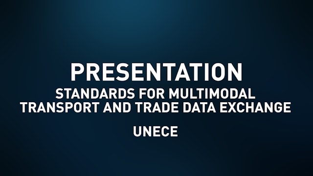 Standards for Multimodal Transport and Trade Data Exchange - UNECE