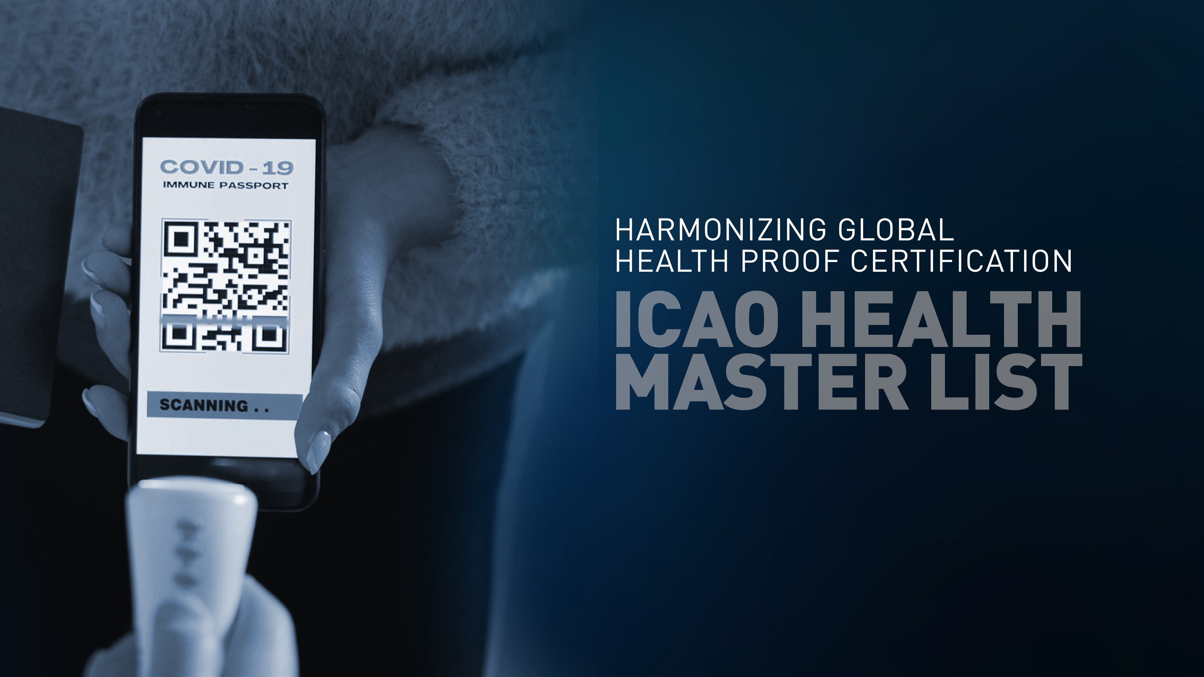 Harmonizing global health proof certification - ICAO Health Master List