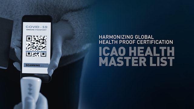 Harmonizing global health proof certification - ICAO Health Master List