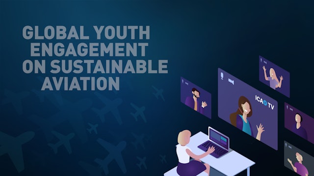 Global Youth Engagement on Sustainable Aviation - Facilitation Session