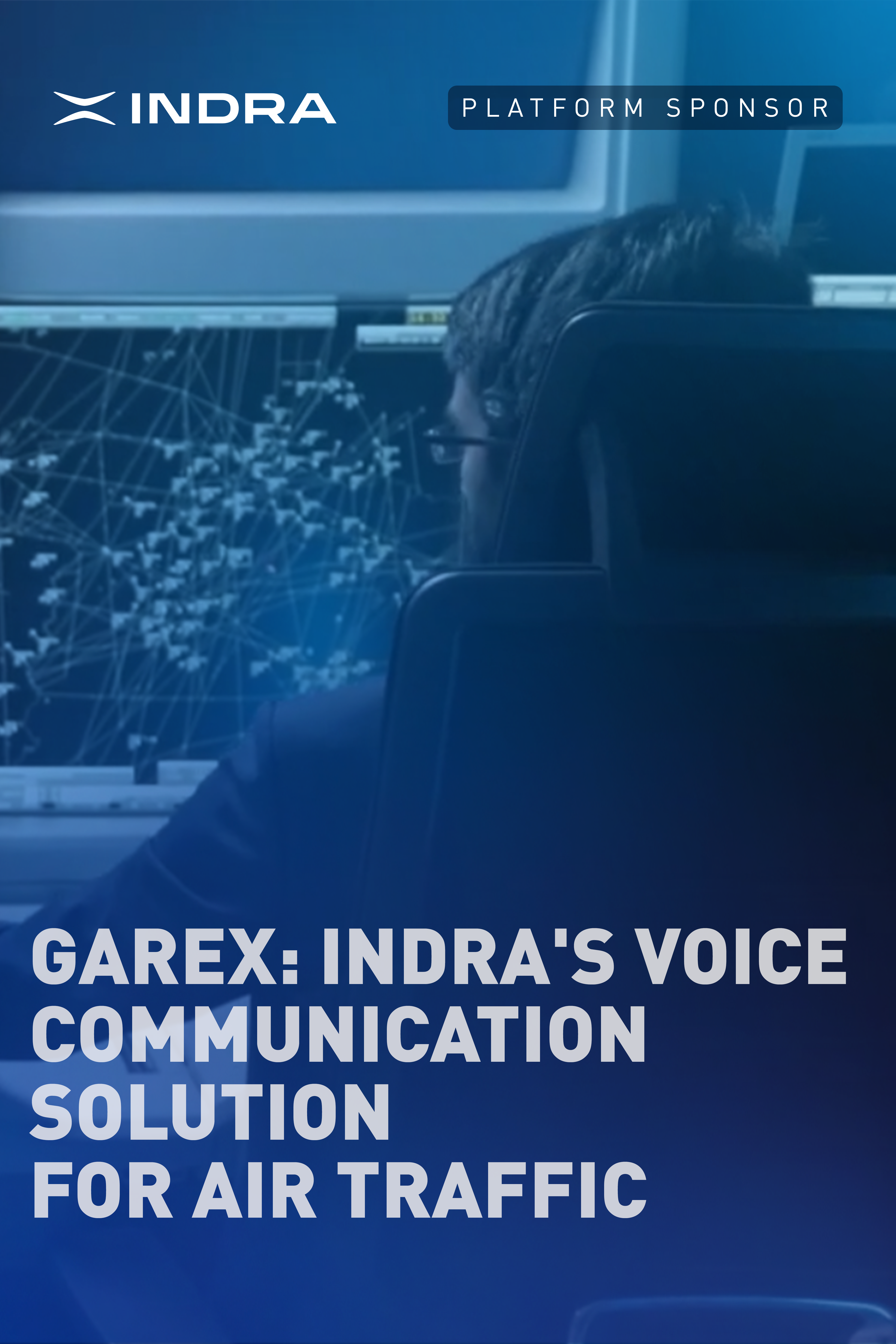 GAREX: Indra's Voice Communication Solution for Air Traffic