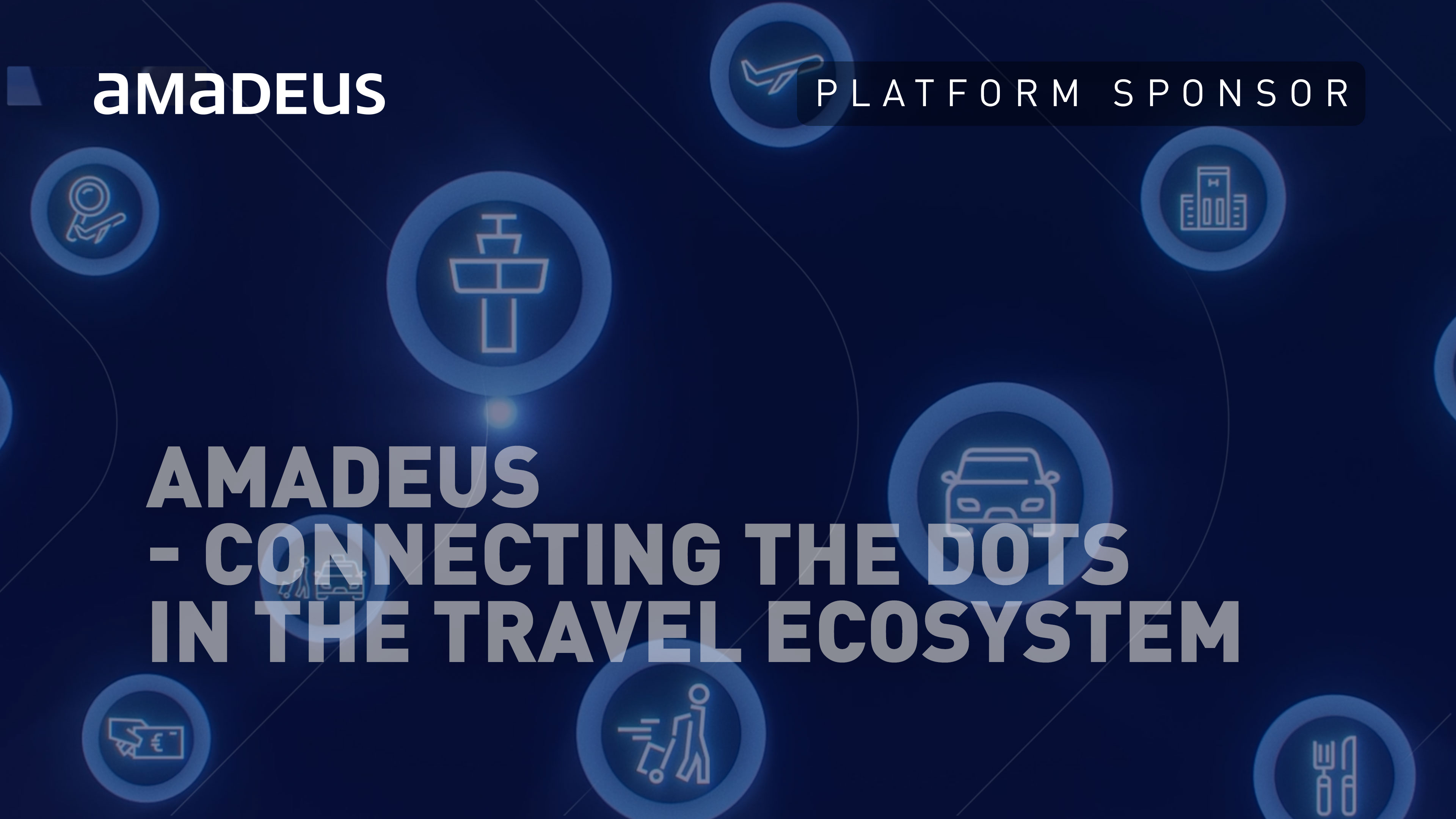 Amadeus - Connecting the dots in the travel ecosystem
