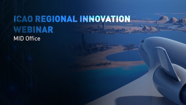 ICAO Regional Innovation Webinar - MID Office