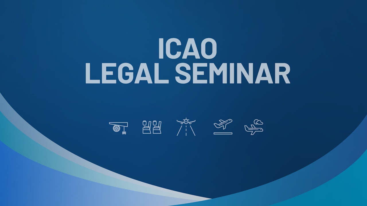 ICAO Legal Seminar