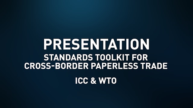  Standards Toolkit for Cross-border Paperless Trade - ICC & WTO