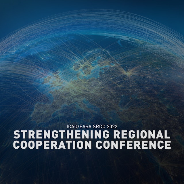  ICAO/EASA Strengthening Regional Cooperation Conference